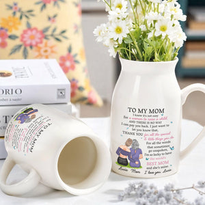 I Know It's Not Easy For A Woman To Raise A Child, Mother and Daughter Hugging - Personalized Ceramic Flower Vase