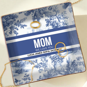 MOM We Love You, Ceramic Dish With Blue Floral Design - Personalized Custom Jewelry Dish, Ceramic Dish, Square Shape - MOM071_SCRF