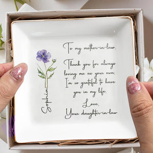 To My Mother-In-Law Thank You For Loving Me, Flower Design - Personalized Custom Jewelry Dish, Square Ceramic Dish - MOM159_SCRD