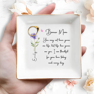 Bonus Mom, Thankful For Your Love Every Day - Personalized Custom Jewelry Dish, Square Ceramic Dish - MOM160_SCRD
