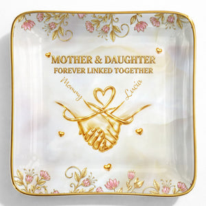 Mother And Daughter Forever Linked Together Holding Hands And Flowers - Personalized Custom Jewelry Dish, Ceramic Dish, Square Shape - MOM163_SCRF