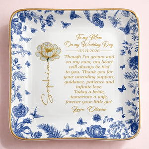To My Mom On My Wedding Day Flower And Butterfly Ceramic Dish - Personalized Custom Jewelry Dish, Ceramic Dish, Square Shape - MOM197_SCRF
