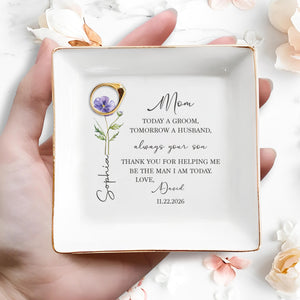 Mom Today A Groom Always Your Son Birth Month Flower - Personalized Custom Jewelry Dish, Square Ceramic Dish - MOM240_SCRD