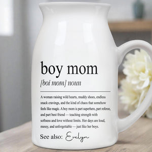 Boy Mom Dictionary Definition With Custom Name - Personalized Ceramic Flower Vase