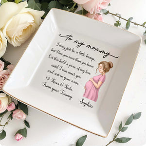 To My Mommy I May Just Be A Little Bump Pregnant Woman - Personalized Custom Jewelry Dish, Square Ceramic Dish - MOM355_SCRD