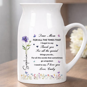 Dear Mom For All The Times Birth Month Flower And Butterflies - Personalized Ceramic Flower Vase