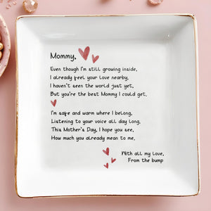 Mommy Even Though I'm Still Growing Inside Hearts Ceramic Gift - Personalized Custom Jewelry Dish, Square Ceramic Dish - MOM405_SCRD