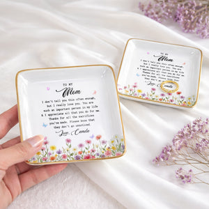 To My Mom I Love You Birth Month Flowers Ceramic Gift - Personalized Custom Jewelry Dish, Ceramic Dish, Square Shape - MOM415_SCRF