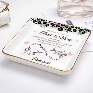 The Bond Between An Aunt And Niece Unbreakable Leopard Flower - Personalized Custom Jewelry Dish, Ceramic Dish, Square Shape - NCE014_SCRF
