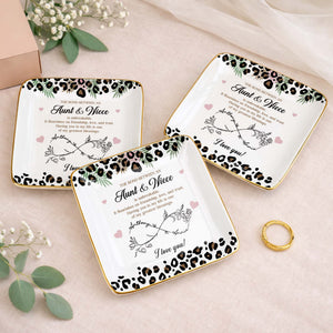 The Bond Between An Aunt And Niece Unbreakable Leopard Flower - Personalized Custom Jewelry Dish, Ceramic Dish, Square Shape - NCE014_SCRF