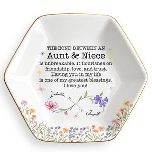 The Bond Between An Aunt And Niece With Birth Month Flowers - Personalized Custom Jewelry Dish, Ceramic Dish, Hexagonal Shape - NCE022_HECRD