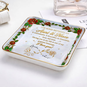 The Bond Between An Aunt And Niece Red Roses Stained Glass Effect - Personalized Custom Jewelry Dish, Ceramic Dish, Square Shape - NCE047_SCRF