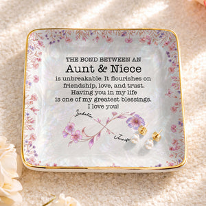The Bond Between An Aunt And Niece Birth Month Flowers Ceramic - Personalized Custom Jewelry Dish, Ceramic Dish, Square Shape - NCE069_SCRF