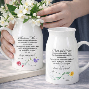 Aunt And Niece Share An Unbreakable Bond Custom Birth Month Flowers - Personalized Ceramic Flower Vase