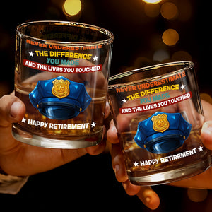 Never Underestimate The Difference You Made, Police Badge - Personalized Custom Whiskey Glass - OFC007_RWG