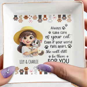 Always Take Care Of Your Cat Custom Jewelry Dish - Personalized Custom Jewelry Dish - PET029_SCRD