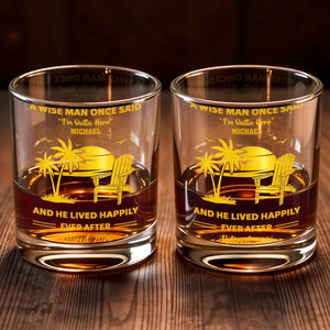 A Wise Man Once Said Retired Palm Trees And Beach Chair - Personalized Custom Whiskey Glass - RETIRE043_RWG