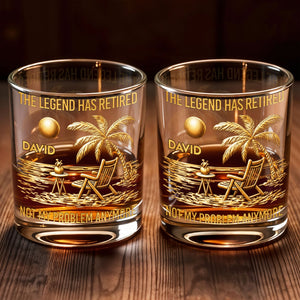 The Legend Has Retired Not My Problem Anymore Palm Tree Beach Scene - Personalized Custom Whiskey Glass - RETIRE047_RWG