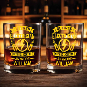 Retired Electrician Nothing Shocks Me Anymore Lightning Bolt And Pliers - Personalized Custom Whiskey Glass - RETIRE052_RWG