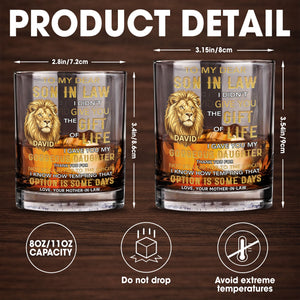 To My Dear Son In Law Lion I Gave You My Gorgeous Daughter - Personalized Custom Whiskey Glass - SILA011_RWG