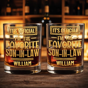 It's Official I'm The Favorite Son In Law 3D Golden Design - Personalized Custom Whiskey Glass - SILA041_RWG