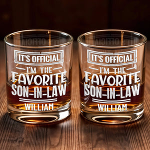 It's Official I'm The Favorite Son-In-Law Typography Design - Personalized Custom Whiskey Glass - SILA063_RWG
