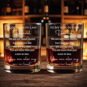 To My Son In Law Not Blood Related Son In Heart - Personalized Custom Whiskey Glass - SILA102_RWG