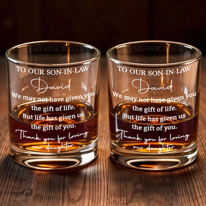 To Our Son In Law Gift Of You Loving Our Daughter Custom Typography - Personalized Custom Whiskey Glass - SILA116_RWG