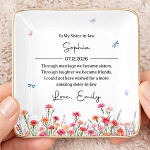 To My Sister In Law Through Marriage Flowers And Butterflies - Personalized Custom Jewelry Dish, Ceramic Dish, Square Shape - SIS049_SCRF