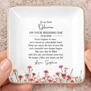 To My Sister On Your Wedding Day Personalized Birth Month Flowers - Personalized Custom Jewelry Dish, Ceramic Dish, Square Shape - SIS067_SCRF