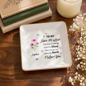 To My Sister In Law Sister By Heart Birth Month Flowers - Personalized Custom Jewelry Dish, Square Ceramic Dish - SIS080_SCRD