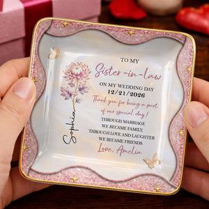 To My Sister In Law On My Wedding Day Birth Month Flower - Personalized Custom Jewelry Dish, Ceramic Dish, Square Shape - SIS081_SCRF