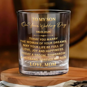 To My Son On Your Wedding Day With 3D Golden Monogram - Personalized Whiskey Glass - SON152_PRIWI