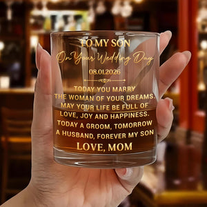 To My Son On Your Wedding Day With 3D Golden Monogram - Personalized Whiskey Glass - SON152_PRIWI