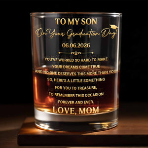 To My Son On Graduation Day With Graduation Cap And Dreams Quote - Personalized Custom Whiskey Glass - SON193_RWG