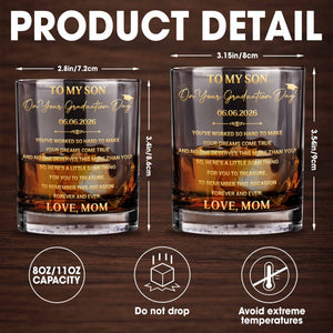 To My Son On Graduation Day With Graduation Cap And Dreams Quote - Personalized Custom Whiskey Glass - SON193_RWG
