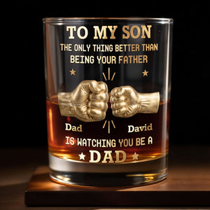 To My Son Better Than Being Your Father Fist Bump - Personalized Custom Whiskey Glass - SON197_RWG