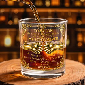 To My Son Little Boy Yesterday My Son Forever Fist Bump Design - Personalized Custom Whiskey Glass - SON202_RWG
