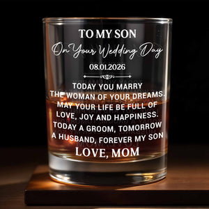 To My Son On Our Wedding Day Groom To Husband Forever My Son - Personalized Custom Whiskey Glass - SON268_RWG