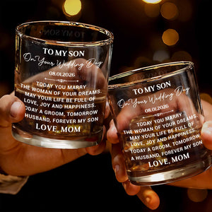 To My Son On Our Wedding Day Groom To Husband Forever My Son - Personalized Custom Whiskey Glass - SON268_RWG