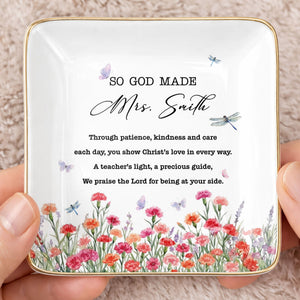 So God Made My Teacher Religious Verse With Birth Month Flowers - Personalized Custom Jewelry Dish, Ceramic Dish, Square Shape - TEACH232_SCRF