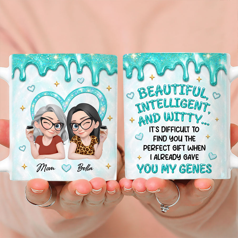 Perfect Gift My Genes - Personalized Coffee Mug - Gift For Mom, Daughter