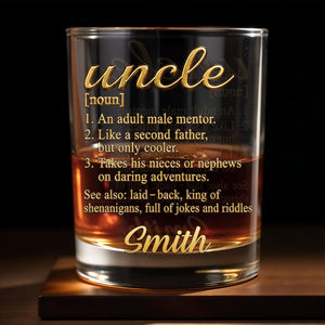 Uncle An Adult Male Mentor Like A Second Father Dictionary Definition Design - Personalized Custom Whiskey Glass - UNC008_RWG