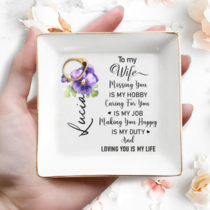 Making You Happy Is My Duty Loving You Is My Life With Pansy Flower - Personalized Custom Jewelry Dish - WIF020_SCRD