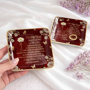 To My Wife Never Forget That I Love You Birth Month Flowers Butterfly - Personalized Custom Jewelry Dish, Ceramic Dish, Square Shape - WIF071_SCRF
