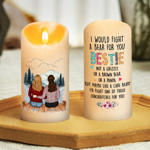 I Would Fight A Bear For You Sister - Personalized LED Candle - Christmas Gift For Sister, Best Friend