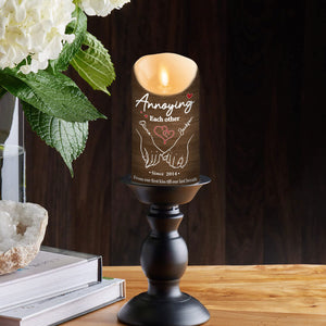 Annoying Each Other - Personalized LED Candle