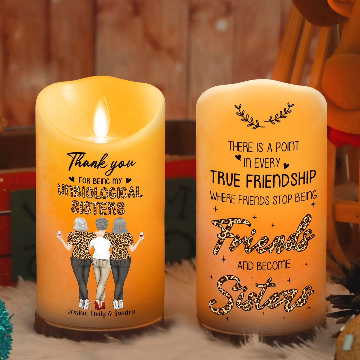 Where Friends Stop Being Friends And Become Sisters - Personalized LED Candle