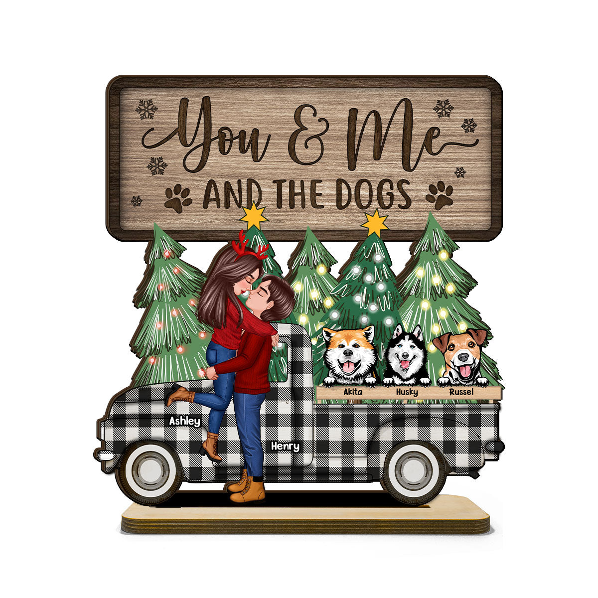 You Me And The Dogs Christmas Truck - Personalized 2-Layer Standing Wooden Plaque - Christmas Gift For Wife, Husband