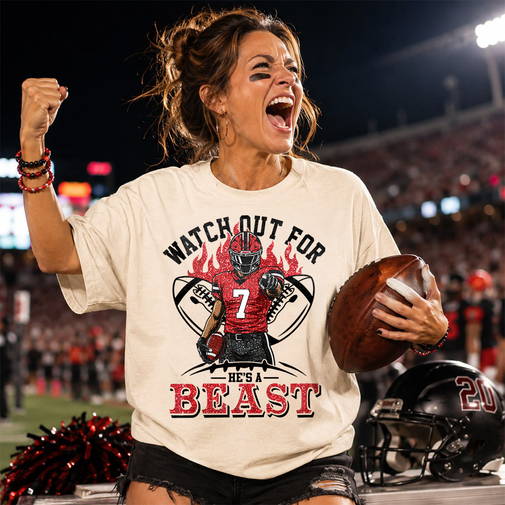 Watch Out For He's A Beast Personalized Football Shirt